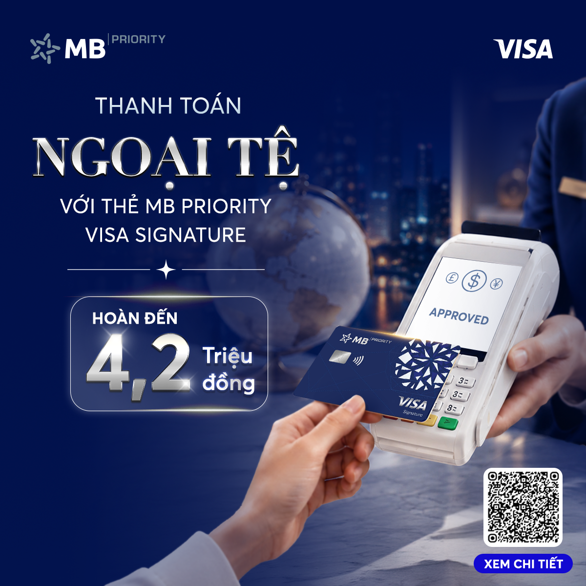 MB triển khai chương trình hoàn tiền đến 4,2 triệu đồng cho chủ thẻ MB Priority Visa Signature chi tiêu ngoại tệ